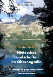 Nietzsches Landschaften im Oberengadin